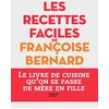 Image de Les recettes faciles de Françoise Bernard en occasion ou reconditionné