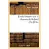 Image de Étude littéraire sur la chanson de Roland Henri Dauphin (Auteur)