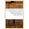 Image de La somnambule, ou L'arrivée d'un nouveau seigneur , ballet-pantomime en 3 actes Eugène Scribe (Auteur), Aumer (Auteur)