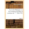 Image de La vie de Marianne, ou Les avantures de Mme la comtesse de ***. 11e partie Pierre de Marivaux (Auteur)