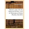Image de Salvator, suite et fin des Mohicans de Paris suivi de Monseigneur Gaston Phoebus Alexandre Dumas (Auteur)