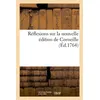 Image de Réflexions sur la nouvelle édition de Corneille ou Réponse à la lettre apologétique de cet ouvrage Collectif (Auteur)