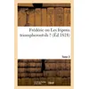 Image de Frédéric ou Les fripons triompheront-ils ? Tome 2 Collectif (Auteur)