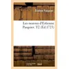 Image de Les oeuvres d'Estienne Pasquier. T2 (Éd.1723) Étienne Pasquier (Auteur)