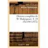 Image de Oeuvres complètes de W. Shakespeare. T. 14 (Éd.1865-1872) William Shakespeare (Auteur)