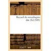 Image de Recueil de monologues dits (Éd.1889) Collectif (Auteur)