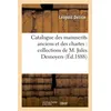 Image de Catalogue des manuscrits anciens et des chartes : collections de M. Jules Desnoyers (Éd.1888) Léopold Delisle (Auteur)