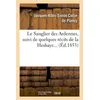 Image de Le Sanglier des Ardennes, suivi de quelques récits de la Hesbaye (Éd.1853) Jacques-Albin-Simon Collin de Plancy (Auteur)