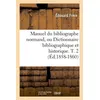 Image de Manuel du bibliographe normand, ou Dictionnaire bibliographique et historique. T. 2 (Éd.1858-1860) Édouard Frère (Auteur)