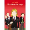 Image de Un élève de trop Julia Jarman (Auteur), Josette Chicheportiche (Traduction), Olivier Tallec (Conception couverture ou illustration)