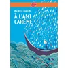 Image de A l'ami Carême : quatre-vingt poèmes de Maurice Carême en occasion ou reconditionné