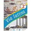 Image de Via Latina Latin Option LCA 2de - Livre Elève Vicky Dimitriou (Auteur), Pierre-Olivier Luet (Auteur), Emmanuel Lesueur (Auteur)