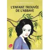 Image de L'enfant trouvée de l'abbaye Anne-Marie Cadot-Colin (Auteur)