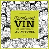 Image de Carrément vin : 100 vigneron(ne)s au naturel en occasion ou reconditionné
