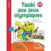 Image de Taoki aux Jeux olympiques Niveau 3 - Album Aurélien Heckler (Illustration), Céline Claire (Auteur)
