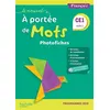 Image de Le Nouvel A portée de mots CE1 - Photofiches Philippe Bourgouint (Auteur), Eléonore Bottet (Auteur)