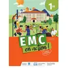 Image de Cahier EMC en action ! 1re - cahier élève Nathalie Plaza (Collection dirigée par)