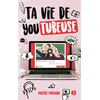 Image de Ta vie de YouTubeuse Valérie Fontaine (Auteur)