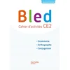 Image de Bled CE2 : cahier d'activités : grammaire, orthographe, conjugaison en occasion ou reconditionné