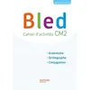 Image de Bled CM2 - Cahier de l'élève Daniel Berlion (Auteur)
