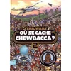 Image de Où se cache Chewbacca ?. Vol. 2 en occasion ou reconditionné
