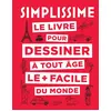 Image de Simplissime le livre pour dessiner à tout âge le + facile du monde Marie-Paule Jaulme (Auteur)