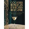 Image de Cocktails de palaces et d'hôtels de légende : les secrets des cocktails emblématiques de 40 lieux d'exception en occasion ou reconditionné
