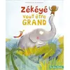 Image de Zékéyé veut être grand
