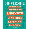 Image de Simplissime : le livre pour comprendre l'Egypte antique le + facile du monde en occasion ou reconditionné