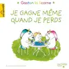 Image de Gaston la licorne : les émotions de Gaston : je gagne même quand je perds