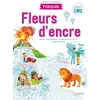Image de Fleurs d'encre Français CM2 - Livre élève Françoise Carrier (Auteur), Chantal Bertagna (Auteur)