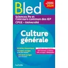 Image de Bled culture générale : Sciences Po et concours commun des IEP, CPGE, université : tous les thèmes, concours et examens 2024 en occasion ou reconditionné