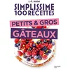 Image de Simplissime 100 recettes : petits & gros gâteaux en occasion ou reconditionné
