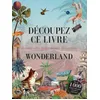 Image de Découpez ce livre : et créez votre propre monde merveilleux : wonderland en occasion ou reconditionné