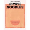 Image de Simple Noodles Pippa Middlehurst (Auteur)