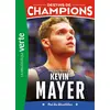 Image de Destins de champions Tome 16 : Une biographie de Kevin Mayer