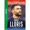 Image de Destins de champions. Vol. 19. Une biographie de Hugo Lloris : numéro 1 en occasion ou reconditionné