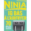 Image de Ninja : IG bas à l'airfryer : 70 recettes de l'entrée au dessert en occasion ou reconditionné