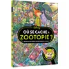 Image de Où se cache à Zootopie ? : retrouve les héros en parcourant la ville ! : cherche et trouve en occasion ou reconditionné