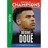 Image de Destins de champions Tome 29 : Une biographie de Désiré Doué