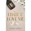Image de I hate u love me. Vol. 3 en occasion ou reconditionné