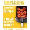 Image de Mini Simplissime - Airfryer Ninja 1 plat et c'est tout ! Jean-François Mallet (Auteur)