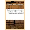 Image de Le Bras noir, pantomine en vers. Paris, Folies-nouvelles, 8 février 1856 Fernand Desnoyers (Auteur)