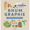 Image de Rhumgraphie : comprendre le rhum en 100 dessins et schémas en occasion ou reconditionné