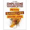 Image de Simplissime 100 recettes : petits barbecues entre amis en occasion ou reconditionné