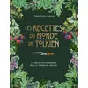 Image de Les recettes du monde de Tolkien Robert Tuesley Anderson (Auteur)