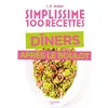 Image de Simplissime 100 recettes : dîners après le boulot en occasion ou reconditionné