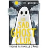 Image de Le Sad Ghost Club : trouve ta famille d'âmes en occasion ou reconditionné