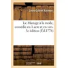 Image de Le Mariage à la mode, comédie en 1 acte et en vers. 5e édition Louis-Gabriel Fardeau (Auteur)