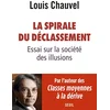 Image de La spirale du déclassement : essai sur la société des illusions en occasion ou reconditionné
